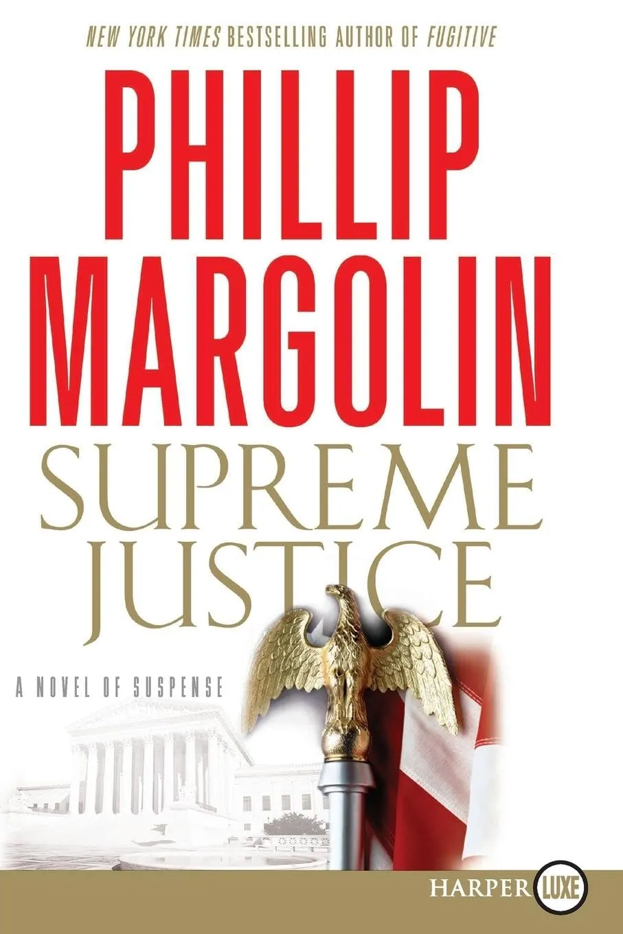 Supreme Justice: A Novel of Suspense (Dana Cutler Series, 2) Paperback  Large Print, May 18, 2010