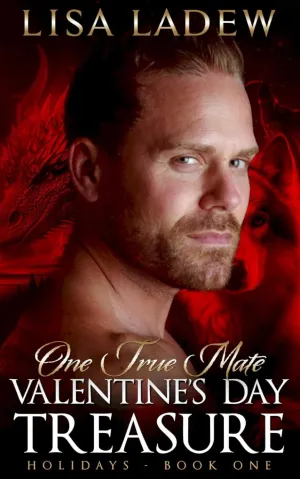 Valentine's Day Treasure: One True Mate Holidays Book 1 Paperback  May 15, 2025